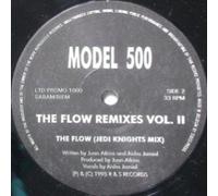 Model 500 - The Flow Remixes Vol. II