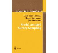 Model Assisted Survey Sampling – Springer Series in Statistics – Springer Verlag