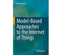 Model-Based Approaches to the Internet of Things