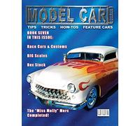 Model Car Builder No. 7: Tips, tricks, how-tos, and feature cars!: Volume 1