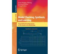 Model Checking, Synthesis, and Learning : Essays Dedicated to Bengt Jonsson on The Occasion of His 60th Birthday