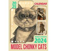 Model Chonky Cats Calendar 2025: 15 Months From Oct 2024 to Dec 2025 for Organizing & Planning with the Vintage Animal for Adults| Perfect Gift for Birthday, All Holiday