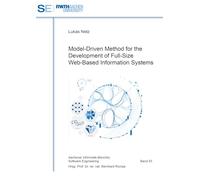 Model-Driven Method for the Development of Full-Size Web-Based Information Systems: 55 (Aachener Informatik-Berichte, Software Engineering)