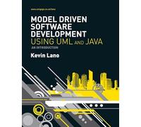 Model-Driven Software Development with UML and Java