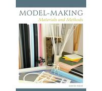 Model-making: Materials and Methods