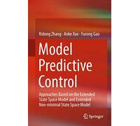 Model Predictive Control: Approaches Based on the Extended State Space Model and Extended Non-minimal State Space Model
