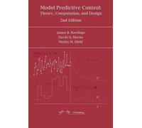 Model Predictive Control: Theory, Computation, and Design
