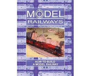 Model Railways - How To Build a Model Railway