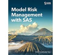 Model Risk Management with SAS®