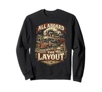 Model Train All Aboard The Layout Sweatshirt
