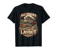 Model Train All Aboard The Layout T-Shirt