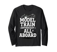 Model Train Enthusiast All Aboard Funny Hobby Lover Long Sleeve T-Shirt