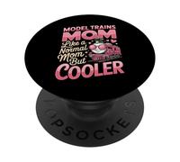 Model Trains Mom Like A Normal Mom But Cooler PopSockets Adhesive PopGrip