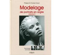 Modelage de portraits en argile (vol. 2): Techniques avancées.