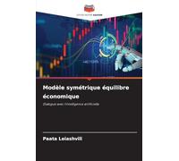 Modèle symétrique équilibre économique: Dialogue avec l'intelligence artificielle