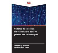 Modèles de sélection bidirectionnelle dans la gestion des technologies