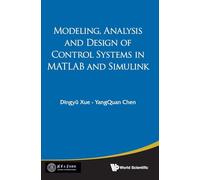 Modeling, Analysis And Design Of Control Systems In Matlab And Simulink