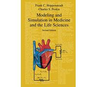 Modeling and Simulation in Medicine and the Life Sciences: 10 (Texts in Applied Mathematics, 10)