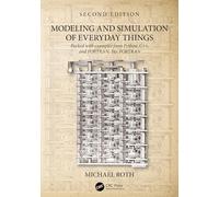 Modeling and Simulation of Everyday Things