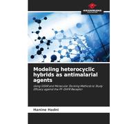 Modeling heterocyclic hybrids as antimalarial agents: Using QSAR and Molecular Docking Methods to Study Efficacy against the PF-DHFR Receptor