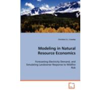 Modeling in Natural Resource Economics, Paperback by Crowley, Christian S. l....