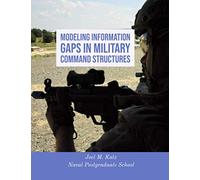 Modeling Information Gaps in Military Command Structures