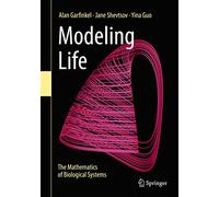 Modeling Life: The Mathematics of Biological Systems