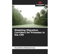 Modeling Migration Corridors for Primates in the CMI