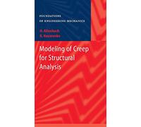 Modeling of Creep for Structural Analysis (Foundations of Engineering Mechanics)