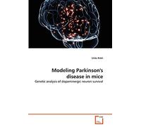 Modeling Parkinson's disease in mice: Genetic analysis of dopaminergic neuron survival