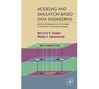 Modeling & Simulation-Based Data Engineering: Introducing Pragmatics into Ontologies for Net-Centric Information Exchange
