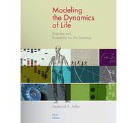 Modeling the Dynamics of Life: Calculus and Probability for Life Scientists