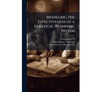 Modeling the Effectiveness of a Strategic Planning System