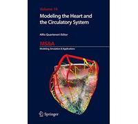 Modeling the Heart and the Circulatory System: 14 (MS&A, 14)