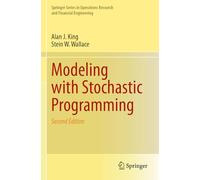 Modeling with Stochastic Programming (Springer Series in Operations Research and Financial Engineering)
