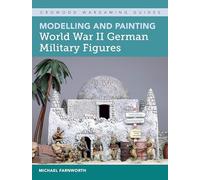 Modelling and Painting World War II German Military Figures