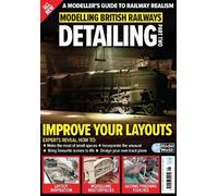 Modelling British Railways: Detailing (Volume 2)