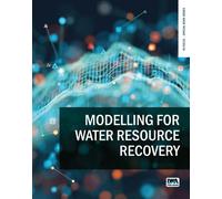 Modelling for Water Resource Recovery