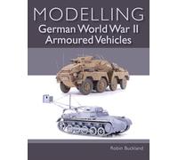 Modelling German WWII Armoured Vehicles
