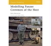 Modelling Panzer Crewmen of the Heer: No. 8 (Osprey Modelling)