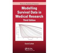 Modelling Survival Data in Medical Research (Chapman & Hall/CRC Texts in Statistical Science)
