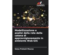 Modellizzazione e analisi della rete della catena di approvvigionamento in ambiente Web-GIS