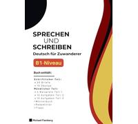 Modellprüfung Deutsch-Test für Zuwanderer A2-B1 Sprechen und Schreiben: 25 Briefe, 10 Übungen, 24 Aufgaben zur mündlichen Prüfung, Wörterbuch, Redemittel und Tipps zur Deutschprüfung b1