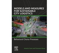 Models and Measures for Sustainable City Logistics: Behavioral Choice Processes