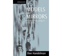 Models and Mirrors: Towards an Anthropology of Public Events