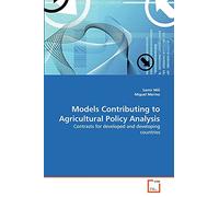 Models Contributing to Agricultural Policy Analysis: Contrasts for developed and developing countries