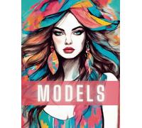 MODELS: Fashion, Hair, and Accessories Models Adult Coloring Book