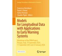 Models for Longitudinal Data with Applications to Early Warning Systems : Workshops of the PRIN Project, Perugia, Italy, 19 September 2024, 11 September 2025 and 23 January 2026