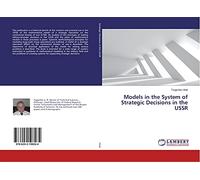 Models in the System of Strategic Decisions in the USSR