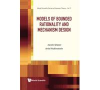 Models Of Bounded Rationality And Mechanism Design